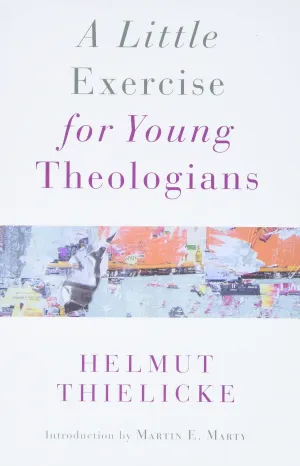 A Little Exercise for Young Theologians
