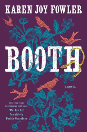 Booth by Karen Joy Fowler | O#MilitaryHistory