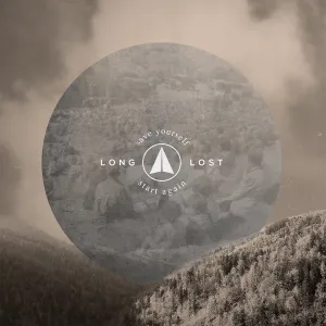 Long Lost "Save Yourself, Start Again"