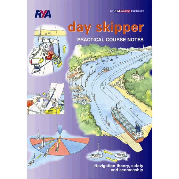 RYA Day Skipper  Practical Course Notes