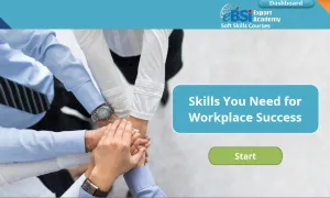 Skills You Need for Workplace Success